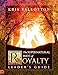 The Supernatural Ways of Royalty Leader's Guide: Discovering Your Rights and Privileges of Being a Son or Daughter of God