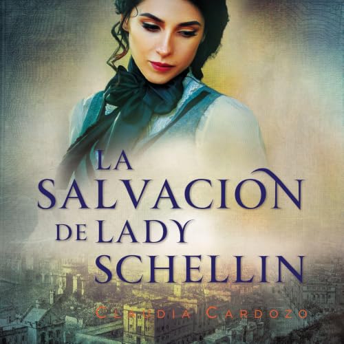 La salvaci&oacute;n de lady Schellin copertina