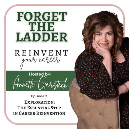 Exploration-The Essential Step in Career Reinvention