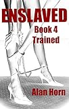  Enslaved: Book 4: Training (English Edition)
