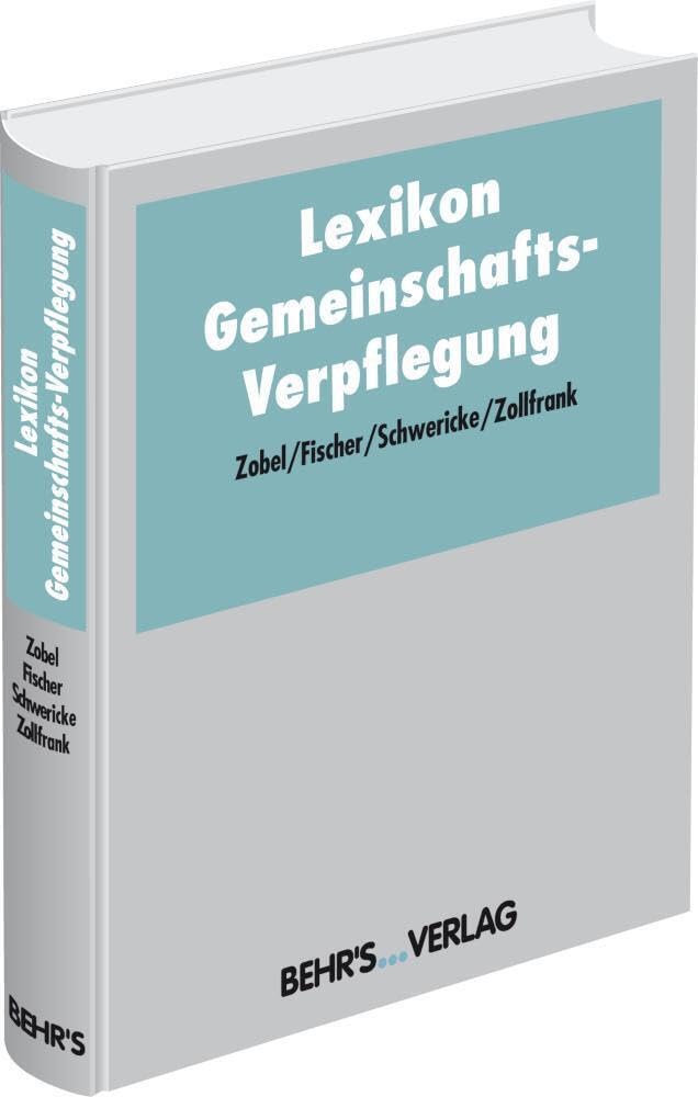 Lexikon Gemeinschaftsverpflegung: Wissen leicht gemacht