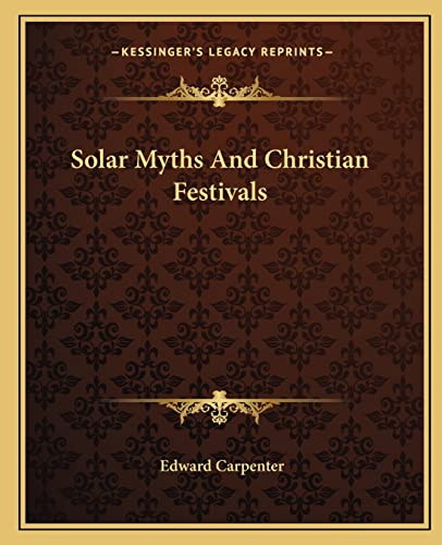 Solar Myths And Christian Festivals