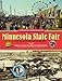 Minnesota State Fair: An Illustrated History