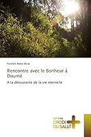 Rencontre Avec Le Bonheur À Doumé 3841699537 Book Cover
