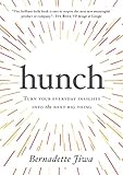 Hunch: Turn Your Everyday Insights Into The Next Big Thing