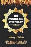 The Mark of the Beast: By Sidney Watson - Illustrated