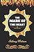 The Mark of the Beast: By Sidney Watson - Illustrated