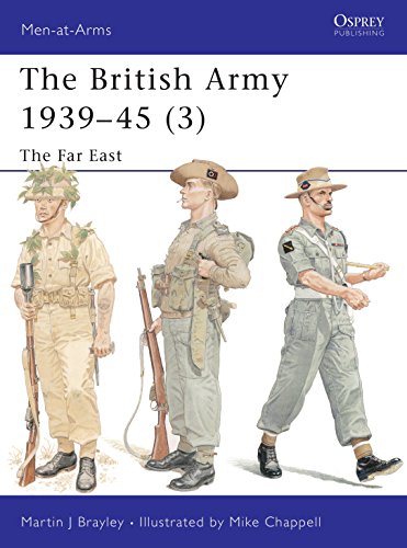 Portada de The British Army 1939-45 : The Far East: Pt. 3