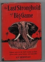 The Last Stronghold of Big Game B0006AR25U Book Cover