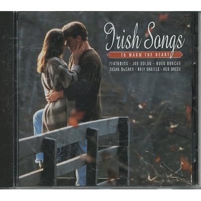 Irish Songs to Warm the Heart