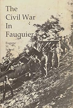 The Civil War in Fauquier County Virginia