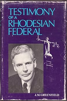 Hardcover Testimony of a Rhodesian federal (Men of our time) Book