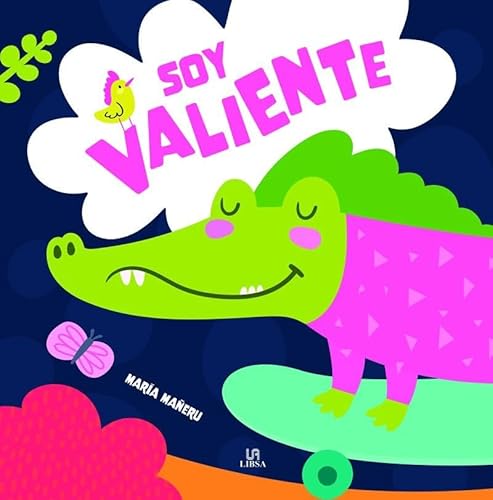 Soy Valiente: 4 (Educar en Valores)