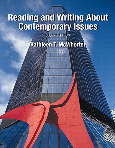 Reading and Writing About Contemporary Issues (2nd Edition)