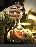 Wine Diamonds