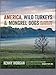 America, Wild Turkeys & Mongrel Dogs: Life Lessons From a Hunting Master