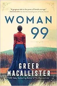 Woman 99: A Historical Thriller book cover