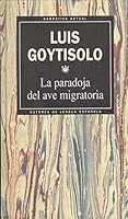 La paradoja del ave migratoria 8420424315 Book Cover