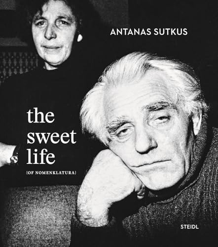 Antanas Sutkus: The Sweet Life [of Nomenklatura]