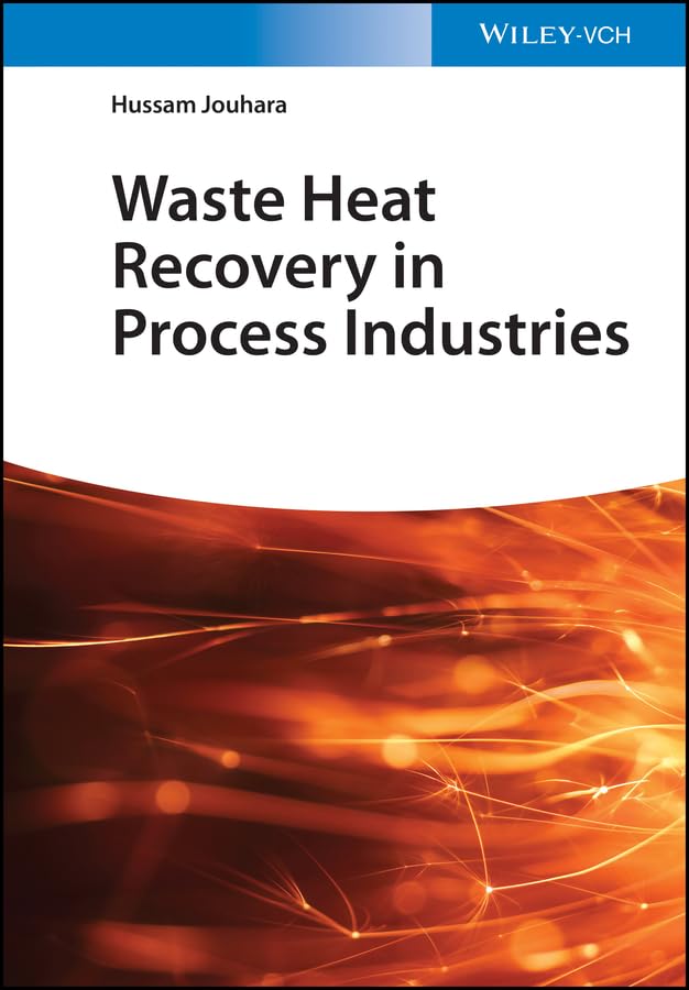 Waste Heat Recovery in Process Industries (English Edition)