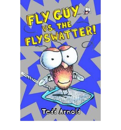 [(Fly Guy vs. The Flyswatter! )] [Author: Tedd Arnold] [Jan-2012]