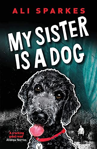 Cover of My Sister Is a Dog