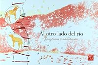Al otro lado del rio (Spanish Edition) 6077603317 Book Cover