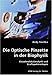 Produktbild Die Optische Pinzette in der Biophysik: Einzelmolekülanalytik und Kraftspektroskopie