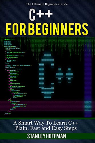 『C++: C++ for Beginners, C++ inHours, Learn C++ fast! A smart - 読書メーター