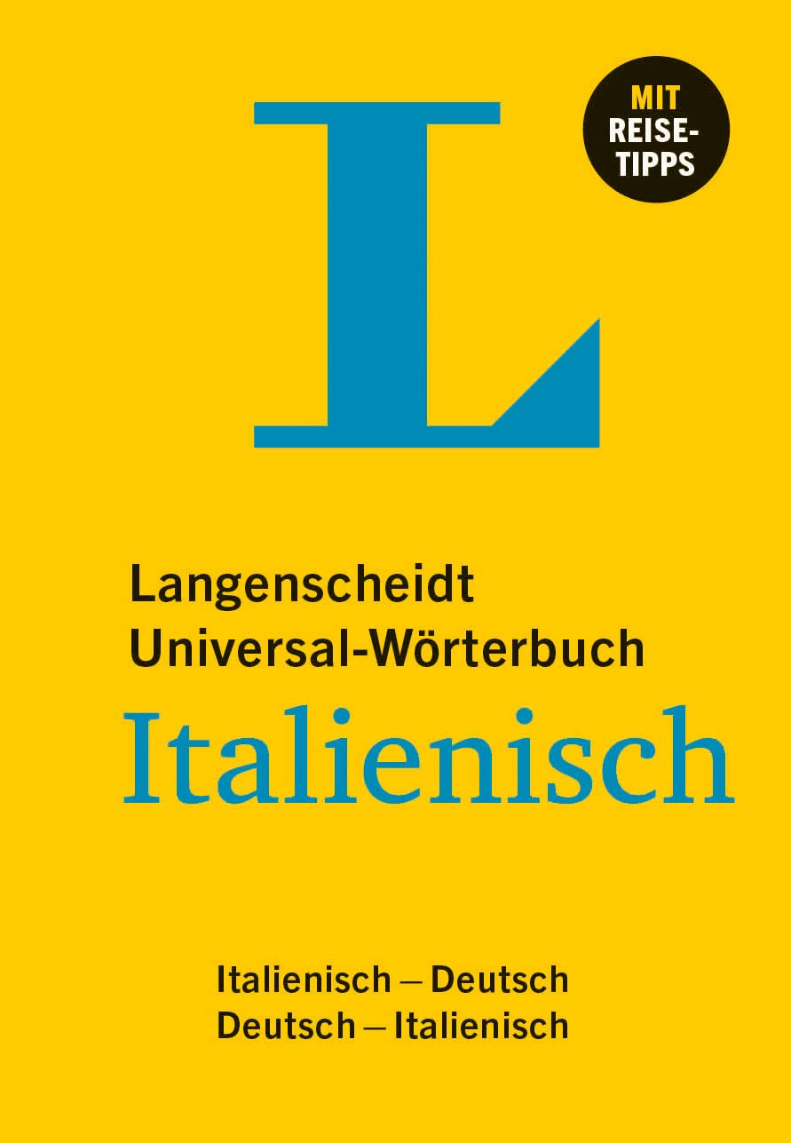 Langenscheidt Universal-Wörterbuch Italienisch: Italienisch - Deutsch / Deutsch - Italienisch