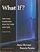 What If? Writing Exercises for Fiction Writers