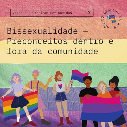 『Papo com David Franklin sobre Bissexualidade e preconceito dentro e fora da comunidade LGBTQIAP+』のカバーアート