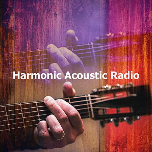 Play Harmonic Acoustic Radio by Acoustic Soul on Amazon Music