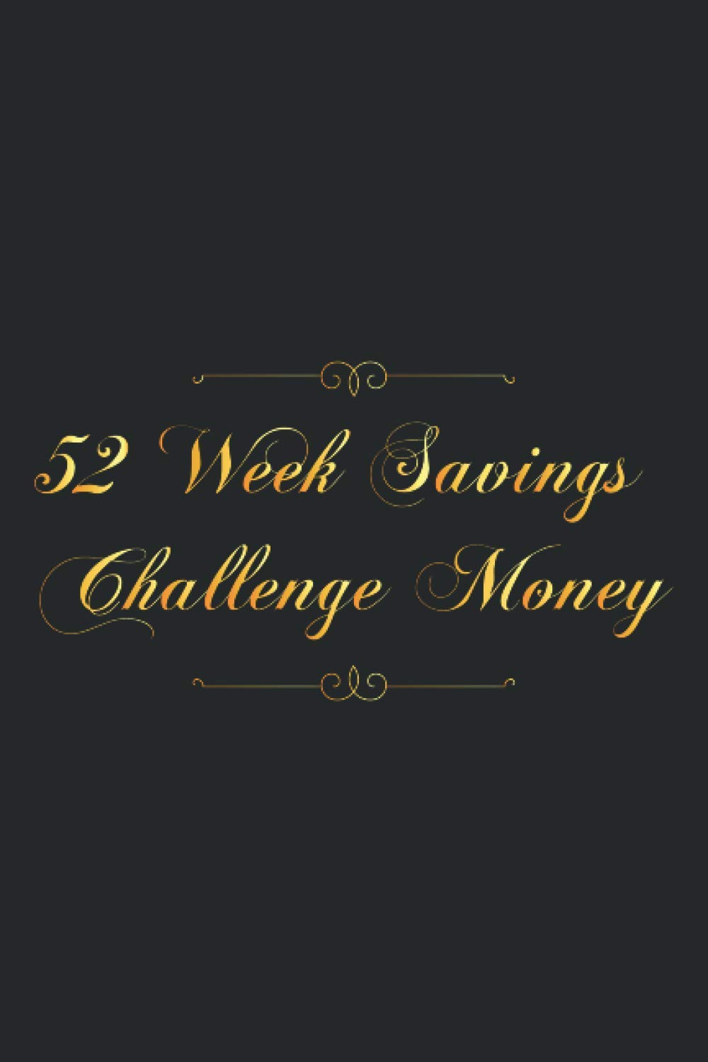 52 Week Savings Challenge Money: 52 Week Savings Challenge Tracker, Money Saving Challenge,52 Week Saving Challenge Cute Saving Goal Tracker, Money ... Tracker, Money Management, Budget Organizer