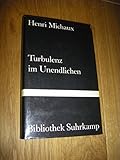  Turbulenz im Unendlichen. Die Wirkungen des Meskalins. Acht Versuche mit zwölf graphischen Blättern des Autors. Übersetzung und Nachwort von Kurt Leonhard.