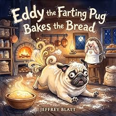 『Eddy the Farting Pug Bakes the Bread』のカバーアート