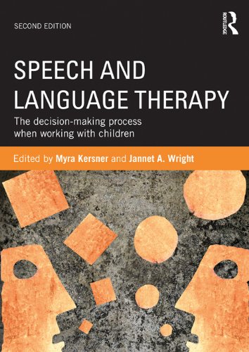 Speech and Language Therapy: The decision-making process when working with children