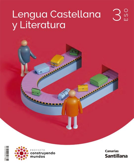 LENGUA Y LITERATURA 3 ESO CONSTRUYENDO MUNDOS