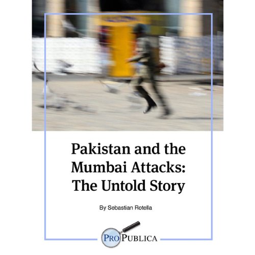 Pakistan and the Mumbai Attacks Audiolivro Por Sebastian Rotella capa