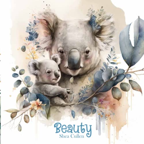 Beauty: A story about how love transforms how we see the world.
