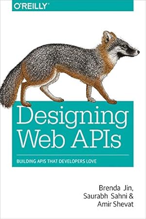 Book cover Designing Web APIs: Building APIs That Developers Love