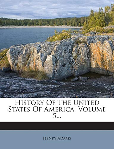 History of the United States of America, Volume... 1272361721 Book Cover