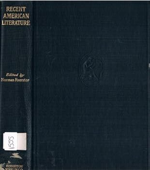Recent American Poetry and Prose a Book of Readings 1855-1916 Walt Whitman to Carl Sandburg