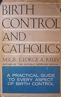 Birth Control and Catholics B000GLGQ60 Book Cover