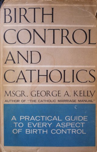 Birth Control and Catholics B000GLGQ60 Book Cover