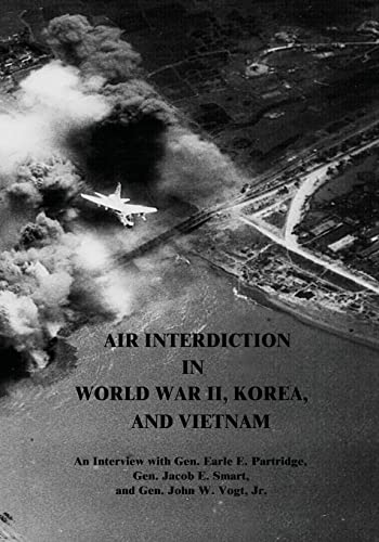 Air Interdiction in World War II, Korea, and Vi... 1517575028 Book Cover