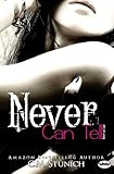 Never Can Tell: A New Adult Romance (Tasting Never) (Volume 4)