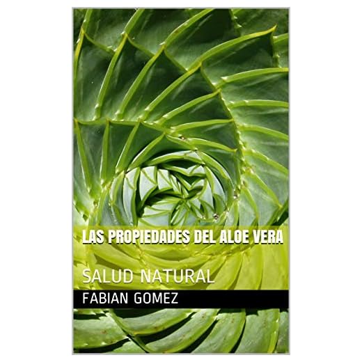 LAS PROPIEDADES DEL ALOE VERA : SALUD NATURAL