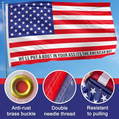 Image of 3x5 FT American Flag - Double-sided printing USA Flag with Bold Quote inchWe'll Put a Boot in Your As s It's the American Way inch,Made of Polyester,Vibrant Colors, Brass Grommets for Outdoor & Indoor Display