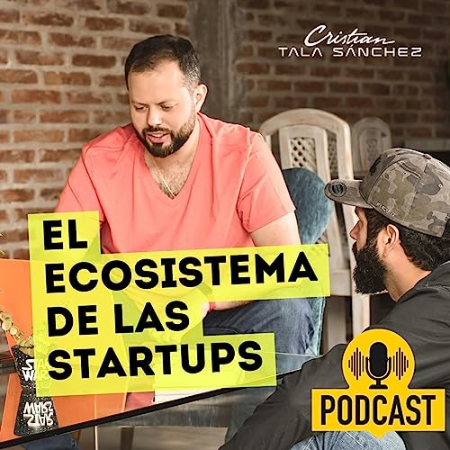 #08 &iquest;Qu&eacute; es la inversi&oacute;n &Aacute;ngel? Con Pato Rojas, Inversionista &Aacute;ngel Podcast Por  arte de portada